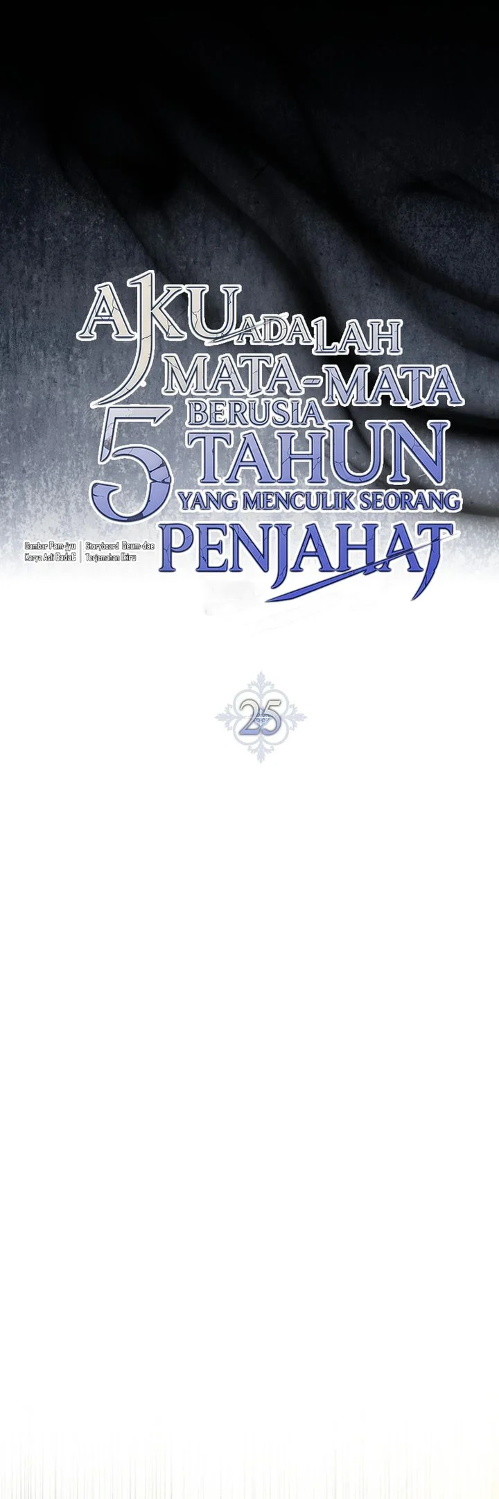 I Am the 5-Year-Old Spy Who Kidnapped the Villain Chapter 25 Gambar 31