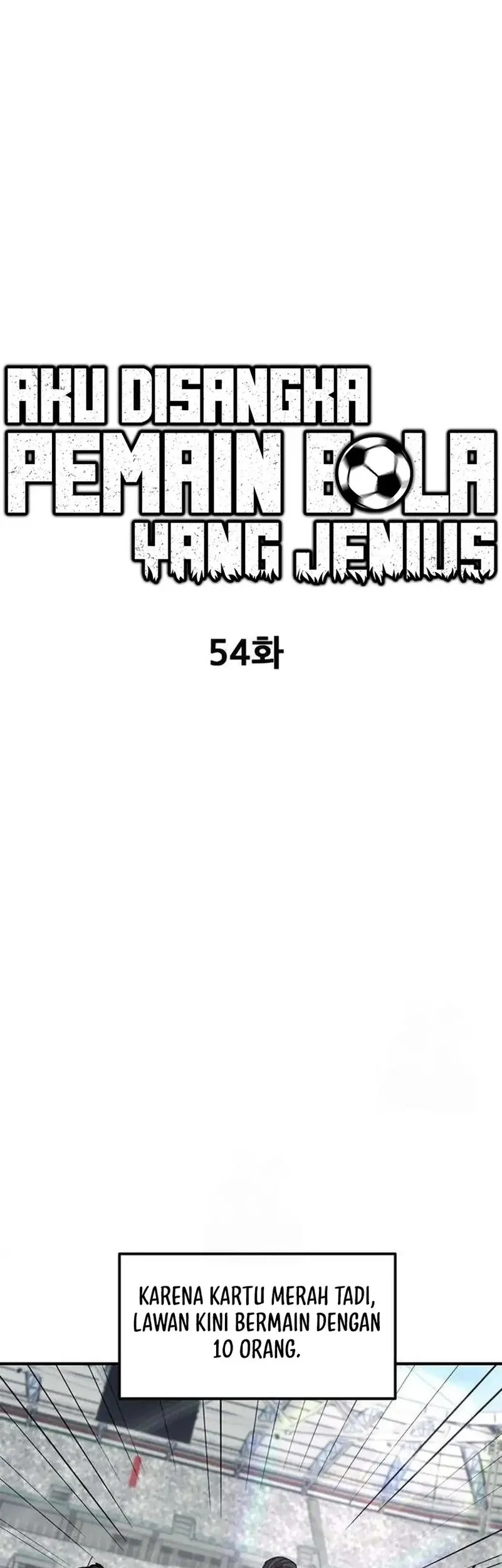 I’m Being Misunderstood as a Soccer Genius Chapter 54 Gambar 30