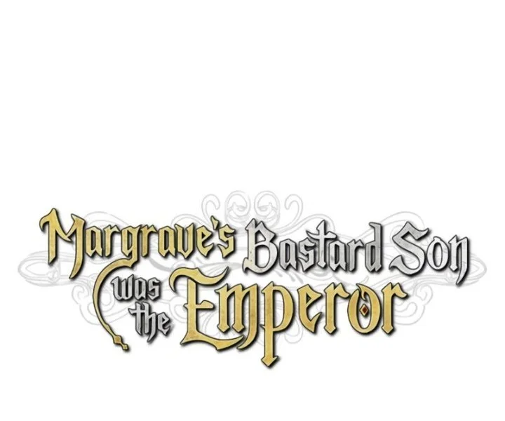 Margrave’s Bastard Son was The Emperor Chapter 111 Gambar 21