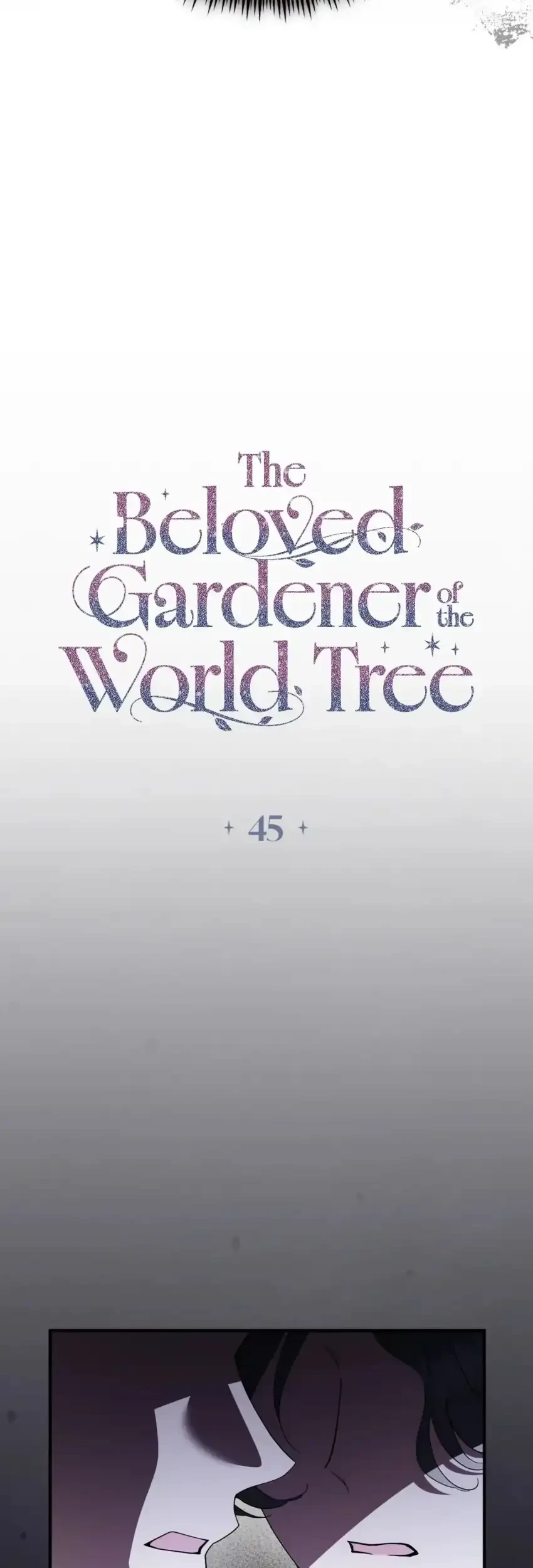 The Beloved Gardener of the World Tree Chapter 45 Gambar 25