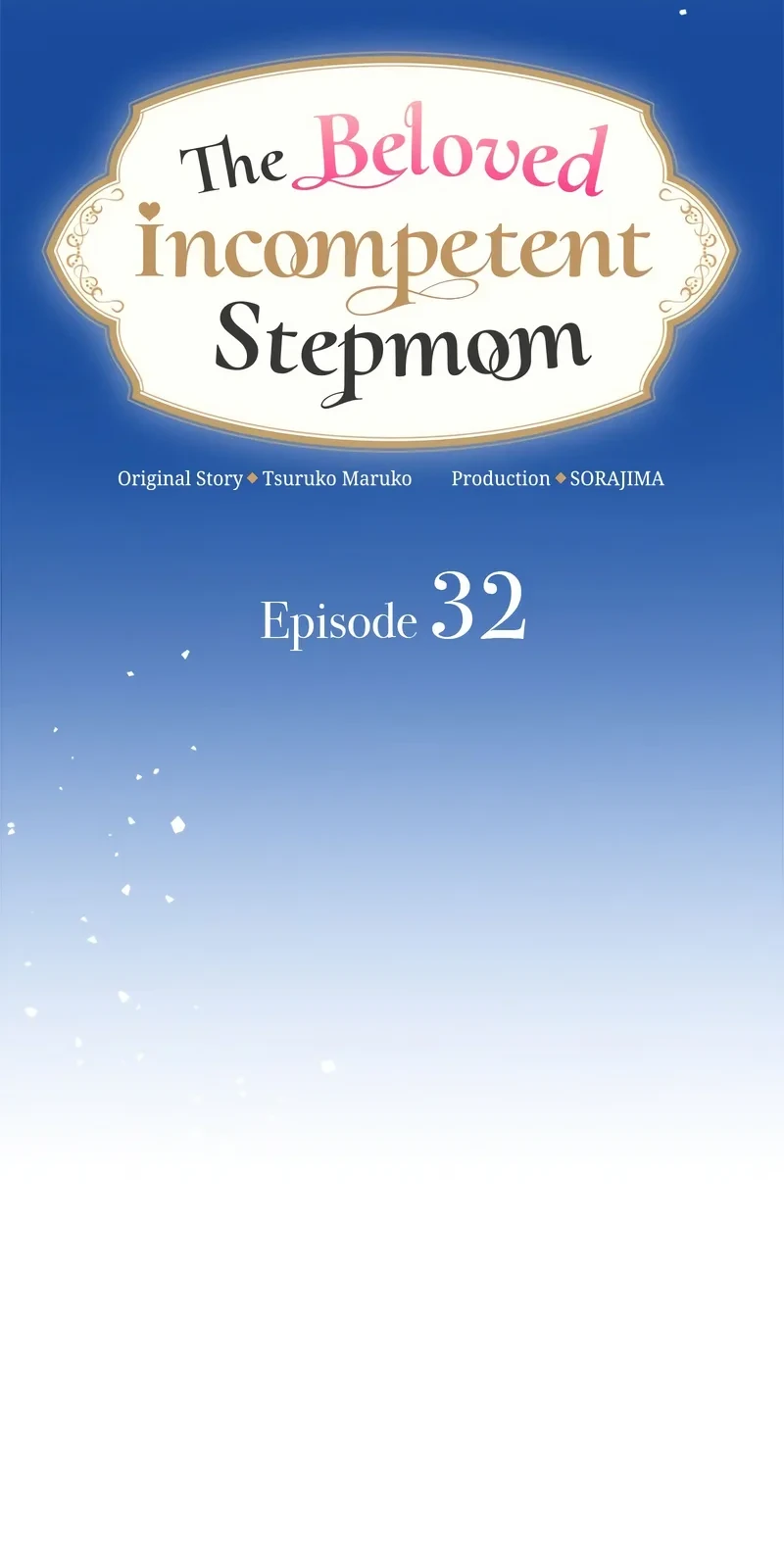 The Beloved Incompetent Stepmom Chapter 32 Gambar 19