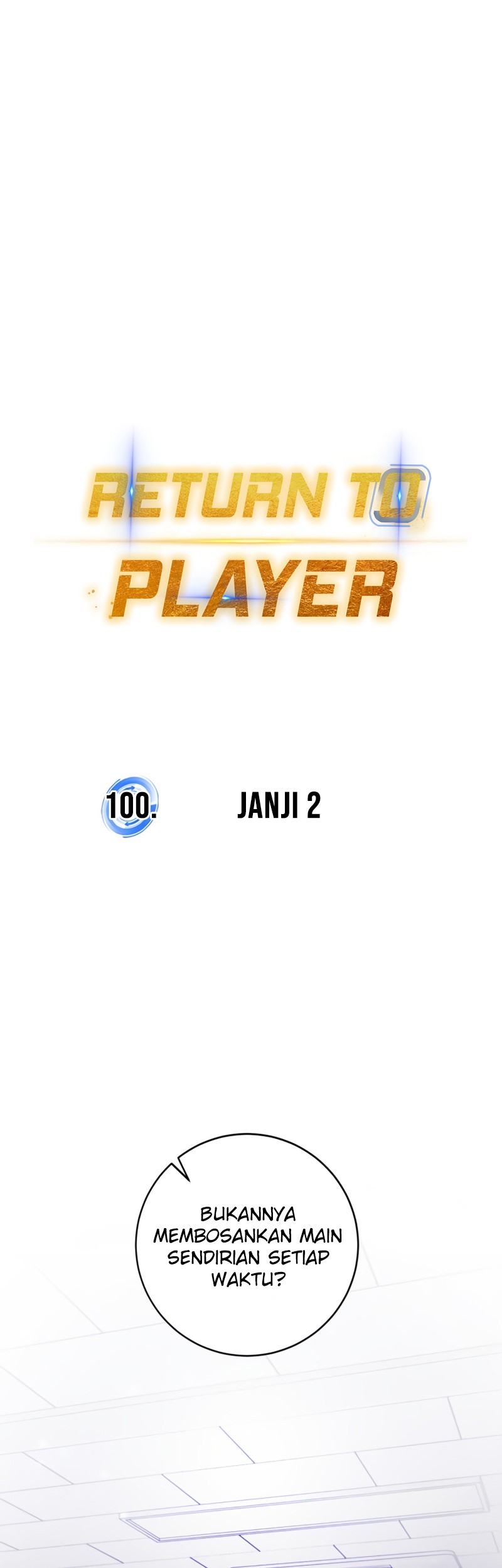 Return to Player Chapter 100 halaman 22